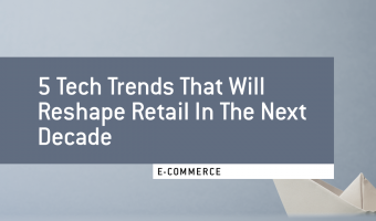 5_tech_trends_that_will_reshape_retail_insights